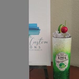 When Life Gives You Limes Tumbler | Margarita Tumbler | Custom Glitter Tumbler | Customized Tumbler | Glitter Tumbler