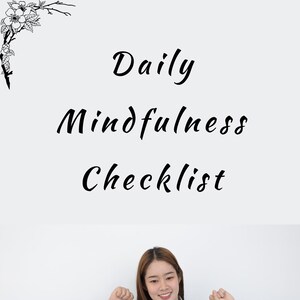 Daily Mindfulness Checklist