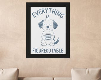 Motivational Dog Print: Funny Office Decor, Inspirational Quote