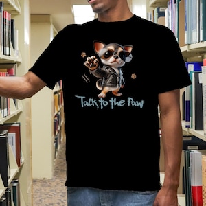 Chihuahua Meme T-Shirt, Dog Lover Gift, Talk To The Paw, Comfort Colors