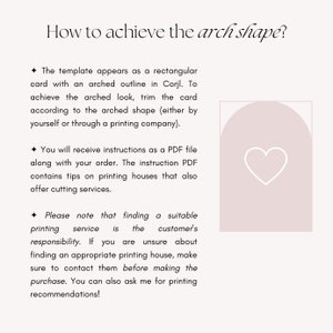 May include: A pink and white illustration of an arch shape with a heart inside. The text "How to achieve the arch shape?" is at the top of the image. The text below the illustration explains how to achieve the arch shape when printing a card.