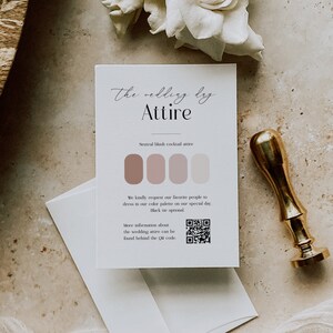 May include: A white card with the text "The Wedding Day Attire" in black script. The card also includes a colour palette of four shades of blush pink and the text "Neutral blush cocktail attire". A QR code is included at the bottom of the card with the text "More information about the wedding attire can be found behind the QR code."