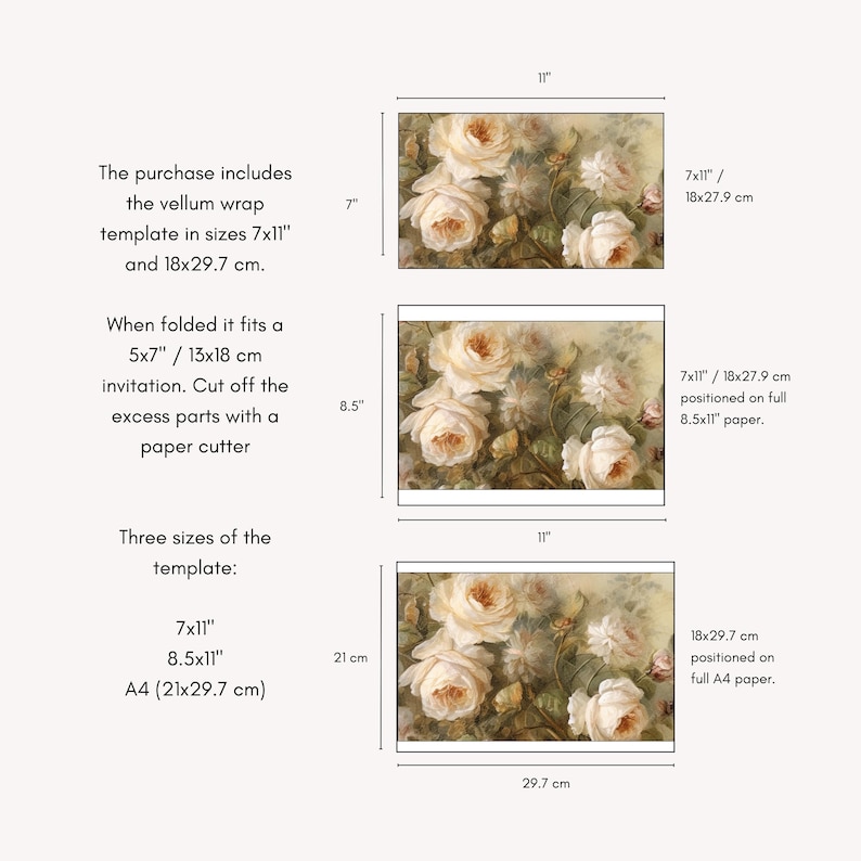 May include: A printable template for a vellum wrap featuring a painting of white roses and greenery. The template is available in three sizes: 7x11 inches, 8.5x11 inches, and A4 (21x29.7 cm).