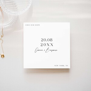 May include: A white save the date card with black text. The text reads 'Save Our Date', '20.08 20XX', 'Gianna & Benjamin', and 'New York, NY'.