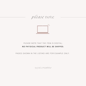 May include: A digital download notice with a laptop icon and the text "please note". The text reads: "PLEASE NOTE THAT THE ITEM IS DIGITAL; NO PHYSICAL PRODUCT WILL BE SHIPPED. PAGES SHOWN IN THE LISTING ARE FOR EXAMPLE ONLY. tyyni creative"