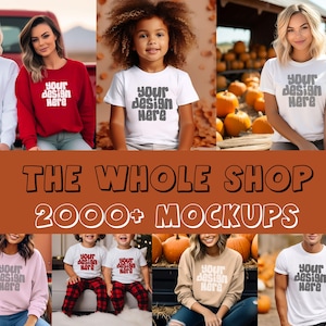 The Whole Shop Mockup Bundle Bella Canvas 3001 Mockup, Gildan 18000 Mockup, Baby Kids - all current mockups and future updates JPG Download