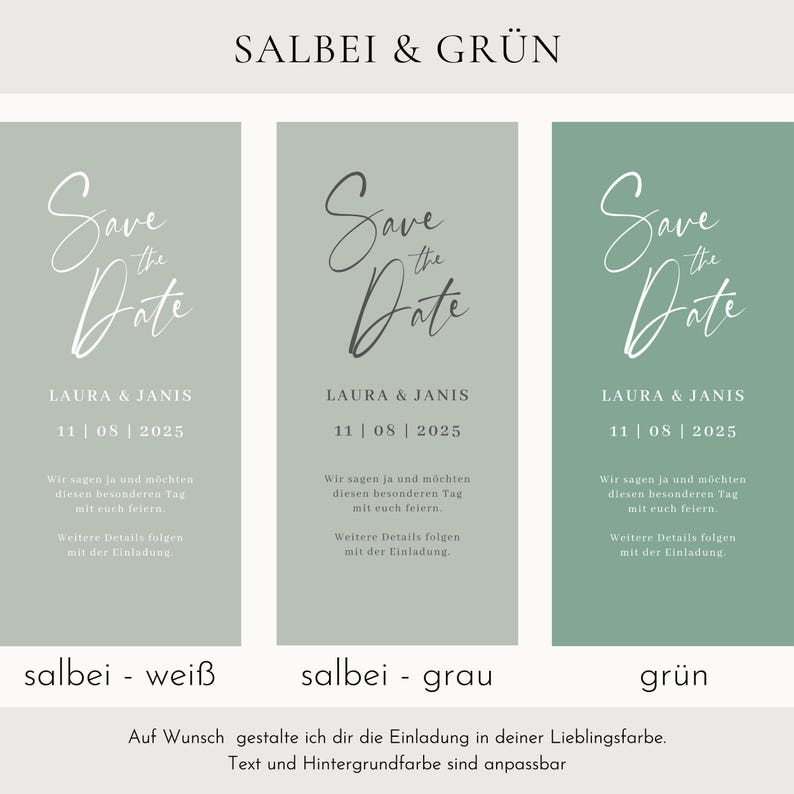 May include: Three wedding announcement cards in sage green, gray, and green. Each card features the text "Save the Date" in elegant script, along with the names "LAURA & JANIS" and the date "11 | 08 | 2025". The cards are a simple and elegant design.