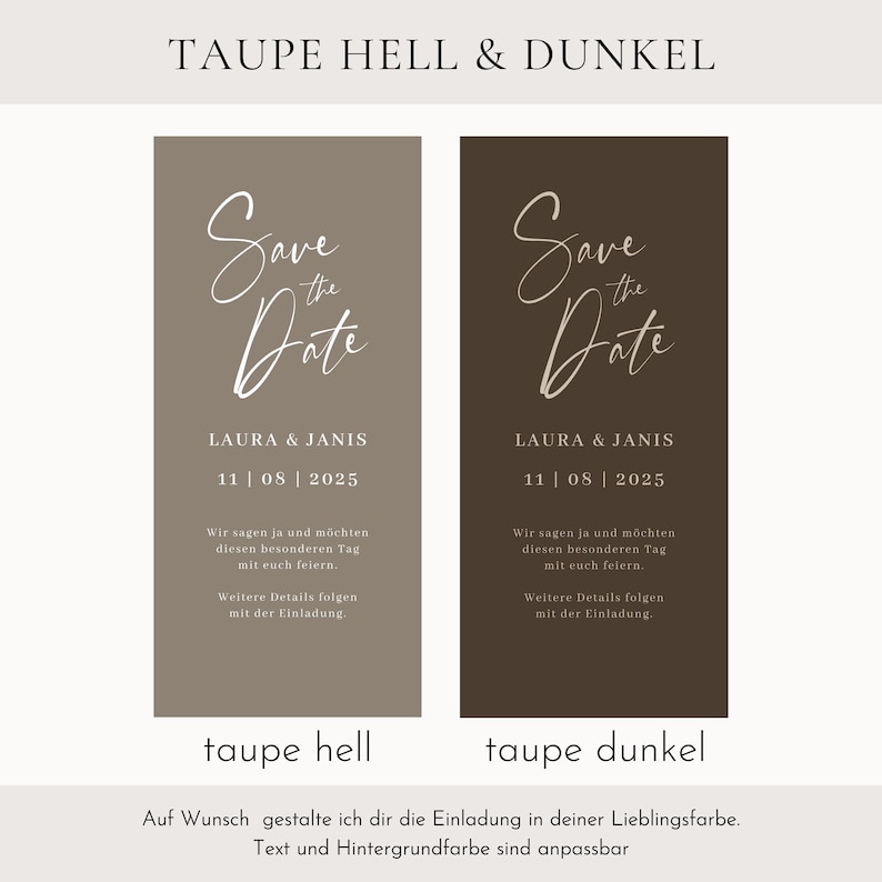 May include: Two rectangular taupe-colored "Save the Date" cards. The cards feature elegant cursive text that reads "Save the Date" above the names "LAURA & JANIS" and the date "11 | 08 | 2025". The cards also include additional text in German.
