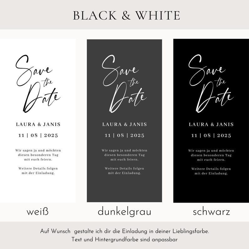 May include: Black and white "Save the Date" cards with elegant script. Each card features the names "LAURA & JANIS" and the date "11 | 08 | 2025". The cards are available in white, dark gray, and black.