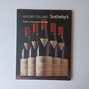Sotheby's Auktionskatalog Finest and Rarest Wines Aulden Cellars New York 19. Mai 2001 NY 7664