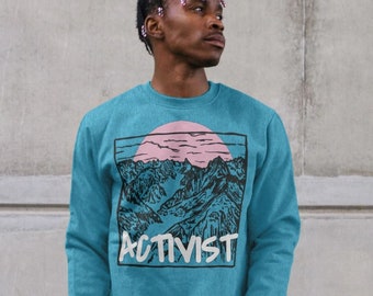 Activist Sustainable Sweater Recycled Organic Cotton Jumper Eco Friendly Plastic Free Activism Changemaker (masc Style)