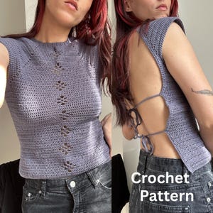 May include: A periwinkle crochet top with a round neckline and openwork floral details down the front. The back of the top is open with tie closures. The text "Crochet Pattern" is visible on the lower right side of the image.