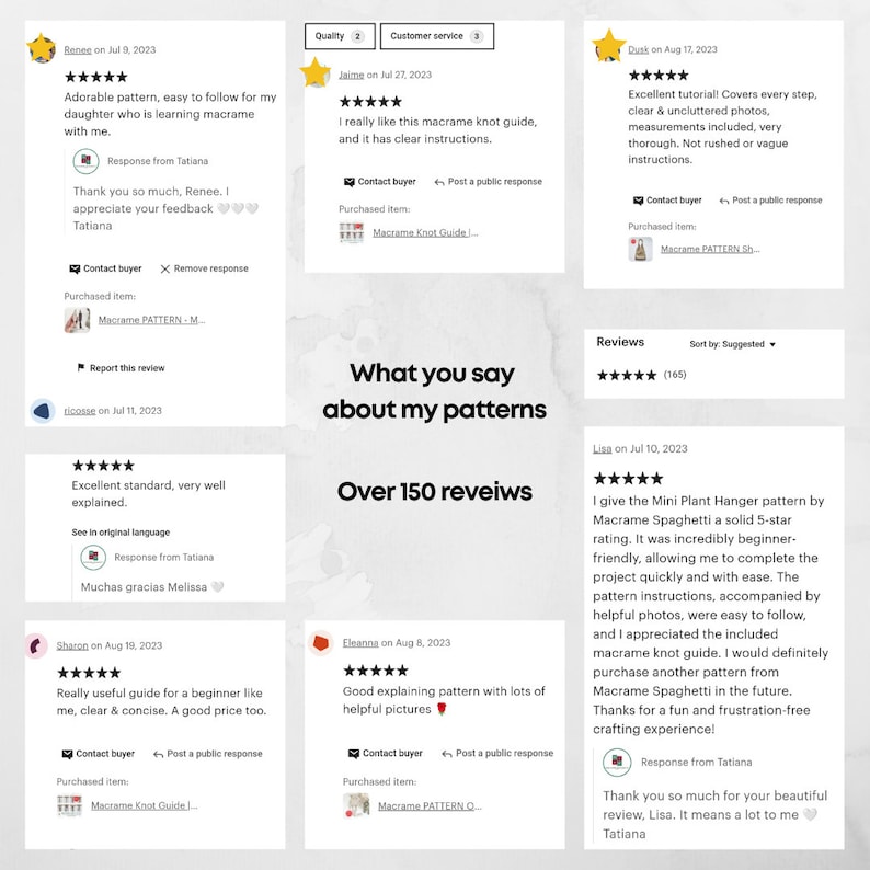 May include: A collage of customer reviews for macrame patterns. The reviews highlight the ease of use, clear instructions, and helpful pictures. The text includes the phrase "What you say about my patterns" and "Over 150 reviews".