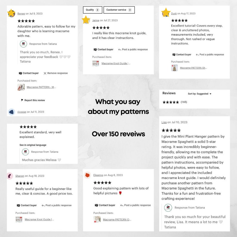 May include: A collage of customer reviews for macrame patterns. The reviews highlight the ease of use, clear instructions, and helpful pictures. The text includes the phrase "What you say about my patterns" and "Over 150 reviews".