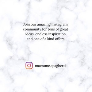 Peut inclure: Texte sur un fond de marbre blanc qui dit "Rejoignez notre incroyable communaut&eacute; Instagram pour des tonnes d'id&eacute;es g&eacute;niales, une inspiration sans fin et des offres uniques." Sous le texte se trouve une ic&ocirc;ne Instagram avec le texte "macrame.spaghetti" en dessous.