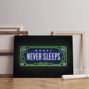 Money Never Sleeps, Wall Art Office Decor Canvas Print Motivational Poster For Success, Entrepreneur, Hustle, Millionaire, Rich, Billionaire