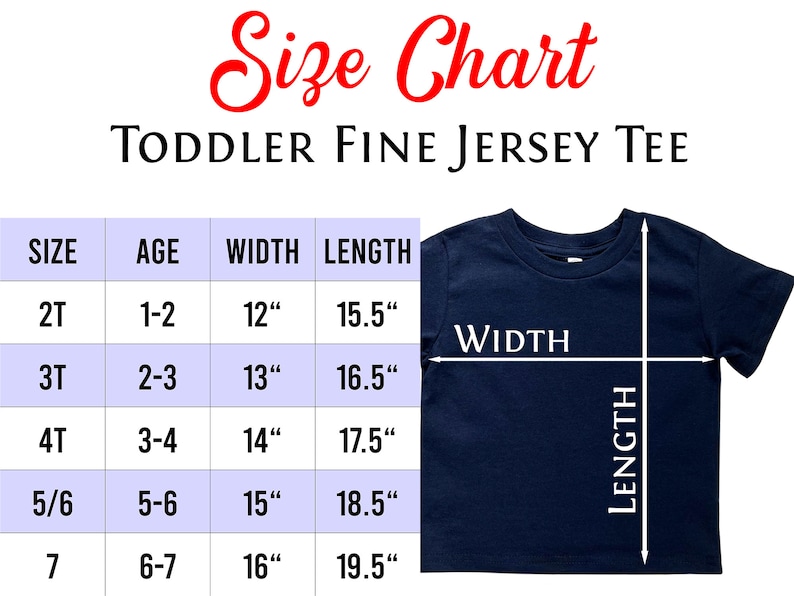 Size chart for toddler fine jersey tee. Includes measurements for sizes 2T, 3T, 4T, 5/6 and 7 for help in ordering the correct size.