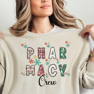 Pharmacy Crew Christmas Crewneck Sweatshirt, Christmas Shirt, Pharmacy Crew Christmas Gift, Holiday  Shirt, Custom Christmas Sweatshirt, SS