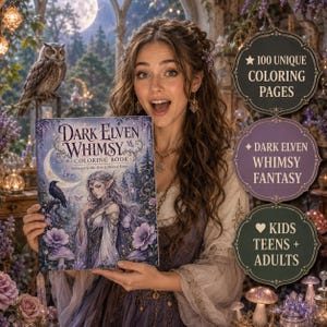Peut inclure: Un livre de coloriage intitulé Dark Elven Whimsy avec une illustration d'elfe, de corbeau et de croissant de lune. Le texte de couverture indique Enchanted Gothic Elves & Mystical Forests. Trois badges circulaires indiquent 100 Unique Coloring Pages, Dark Elven Whimsy Fantasy, et Kids Teens + Adults.