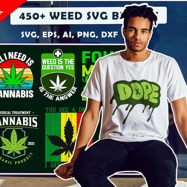 450+ Weed svg, cannabis svg, stoner svg bundle, Marijuana Svg, Weed Smokings Svg files for cricut, pot leaf svg, cannabis Files, vector file