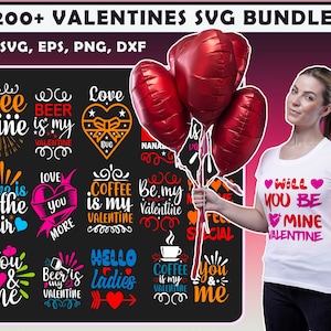 200 + valentine&#39;s day svg bundle, high quality print on demand designs, commercial use SVG files for Cricut, svg, eps, AI, dxf,  Vector file