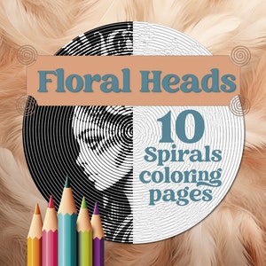 Floral Heads Coloring Pages For Adults, Boho Printable Coloring Pages in Spirals, Fall Decor, One Line, No Skill Required, Digital Download