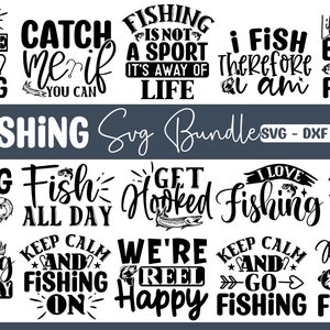 Fishing SVG Bundle, Fishing Quotes, Fishing Sayings, Fishing SVG, Fishing Shirt Design, Fisherman SVG Bundle