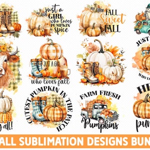 May include: Twelve digital designs featuring fall themes. The designs include pumpkins, boots, a cow, a truck, and text such as "Just a Girl Who Loves Fall", "Fall Sweet Fall", and "Hello Pumpkin".