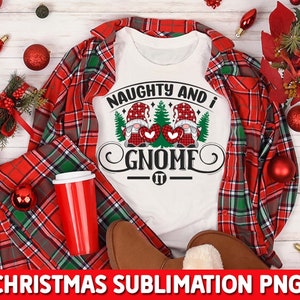 Frech und ich Gnome Es png, Weihnachtst-shirt, Weihnachtstasche, Weihnachtstopfentwurf, lustige Weihnachten, digitale Datei, Png Sublimation