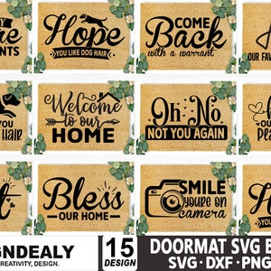 Può includere: Un set di 15 design SVG per tappetini da porta con varie frasi e immagini, tra cui "Hope You Like Dog Hair", "Welcome to Our Home", "Bless Our Home" e "Smile You're On Camera".