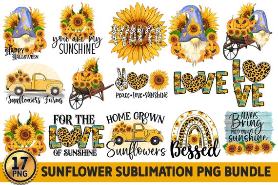 Sunflower Sublimation Bundle, Sunflower t shirt png, Sunflower mug png, you are my sunshine png, Home grown sunflower png, Digital files