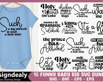 Funny Baby SVG Bundle, Baby Onesie SVG, Funny Baby svg, baby newborn svg, Newborn SVG Bundle, Baby Quote Bundle, Cute Baby Sayings svg