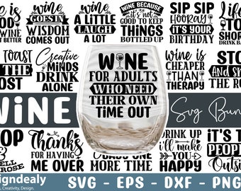 Wine SVG Bundle, wine a little lough a lot,lets toast to the host, stop and smell the rose, Funny wine quotes, wine cup design, wine cricut