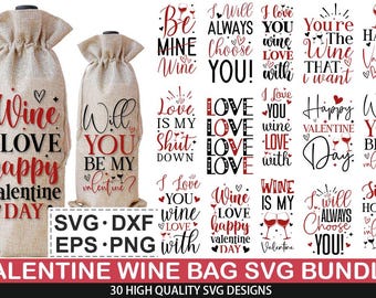 Valentine's Day Wine Bag SVG Bundle, Valentine’s Wine Bag svg, Funny Valentine’s Wine Bag, Wine bag cut files, I love you wine love with