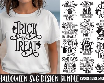May include: A set of 12 Halloween SVG designs featuring spooky and fun phrases like "Trick or Treats", "Spooky Treats", "Some Days You Just Have to Put on the Hat to Remind Them Who They're Dealing With", and "Today's Mood: Witchy with a Chance of Sarcasm".