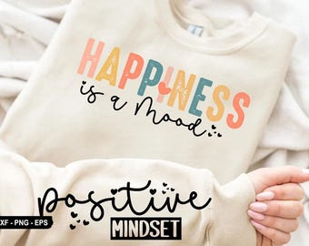 Felicidade é um svg de humor, svg de mentalidade positiva, svg motivacional, svg inspirador, positivo, svg de citação, camiseta motivacional