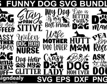 Funny Dog SVG Bundle, Dog t shirt svg, crazy Dog lady svg, funny Dog svg, cat quotes svg, cat cricut, Ask me about my dog svg