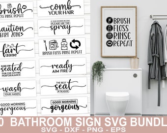 May include: A set of 20 black and white bathroom signs with humorous and practical text. The signs feature phrases like "Brush Floss Rinse Repeat", "Caution Fart Zone", and "Good Morning Gorgeous".