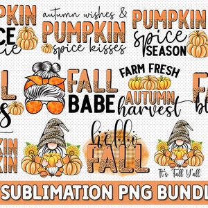 May include: A digital download of 10 fall-themed sublimation designs featuring gnomes, pumpkins, and autumnal sayings like "Fall Vibes" and "Pumpkin Spice Junkie".