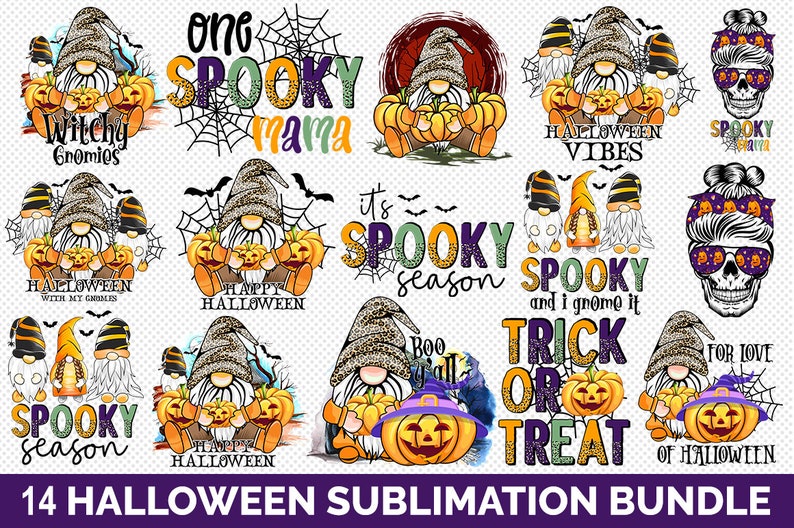 May include: A set of 14 Halloween sublimation designs featuring gnomes, skulls, pumpkins, and spooky sayings. The designs are in a variety of colours, including black, orange, green, and purple.