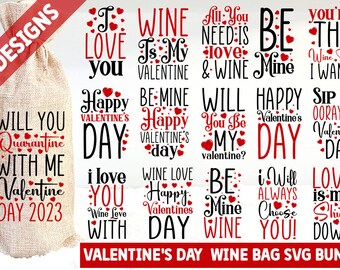 Valentine’s Wine Bag Bundle svg, Valentine’s Wine Bag svg, Funny Valentine’s Wine Bag, Wine bag cut files, I love you wine love with,