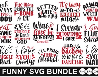 Funny Quotes SVG Bundle, owl always love daddy, the struggle is real, better late then ugly, I love you watts, Funny shirt svg,sarcustic svg