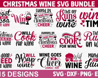 Pakiet SVG wina świątecznego, kieliszek do wina Svg, pliki Svg Svg Dxf Eps Png dla maszyn tnących Cameo Cricut, pakiet Svg cytatów o winie