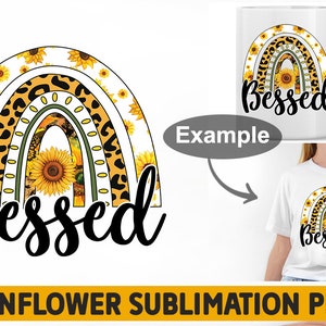 May include: A sublimation design featuring a rainbow made of leopard print and sunflowers with the word "Blessed" in black text.