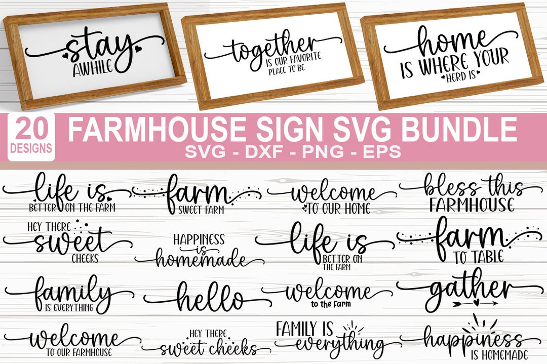 Farmhouse Sign Svg Bundle, Welcome Home Sign, Family is Everything Svg ...