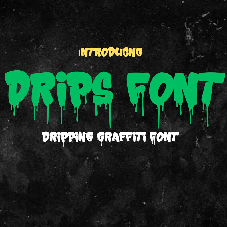 Drips Dripping Font Graffiti, Display Font, Graffiti Font, Procreate
