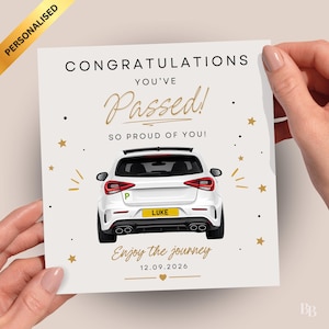 May include: A square greeting card featuring the text CONGRATULATIONS YOU'VE Passed! SO PROUD OF YOU! and Enjoy the journey 12.09.2026. The card displays a white car illustration from the rear with a yellow license plate reading LUKE and a green P plate.