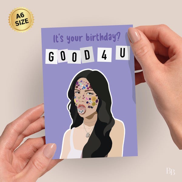 Olivia Rodrigo Birthday Card: Good 4 U, Funny Teen Greeting Card (A6 Size)