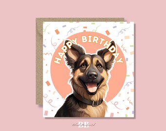 German Shepherd Dog Happy Birthday (14.5 x 15cm) Greeting Card | Alsatian Dog | For Kids, From The Dog, Dog Dad, Dog Mum | Cute Dog Pet Card