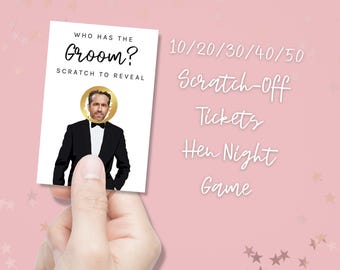 May include: A white card with a gold circle around a man's face. The text on the card reads "Who has the Groom? Scratch to Reveal". The card is being held by a hand. The text "10/20/30/40/50 Scratch-Off Tickets Hen Night Game" is in the upper right corner of the image.
